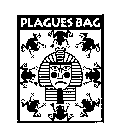 PLAGUES BAG