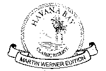 HAVANA BAY CLASSIC RESERVE MARTIN WERNER EDITION