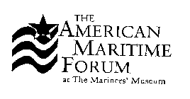 THE AMERICAN MARITIME FORUM AT THE MARINERS' MUSEUM