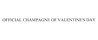 OFFICIAL CHAMPAGNE OF VALENTINE'S DAY