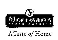 MORRISON'S FRESH COOKING A TASTE OF HOME