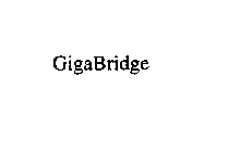 GIGABRIDGE