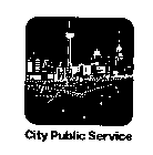 CITY PUBLIC SERVICE