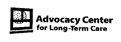 ADVOCACY CENTER FOR LONG-TERM CARE