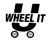 U WHEEL IT