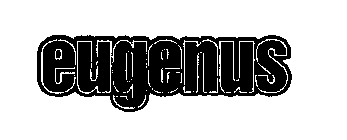 EUGENUS