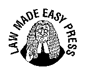 LAW MADE EASY PRESS