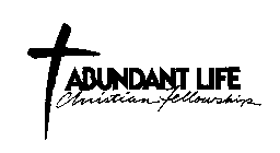 ABUNDANT LIFE CHRISTIAN FELLOWSHIP