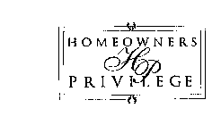 HP HOMEOWNERS PRIVILEGE
