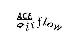 A.C.E. AIRFLOW
