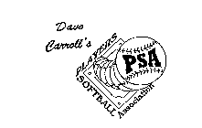 DAVE CARROLL'S PLAYERS SOFTBALL ASSOCIATION PSA