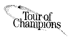 TOUR OF CHAMPIONS