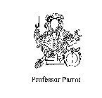 PROFESSOR PARROT
