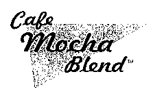 CAFE MOCHA BLEND