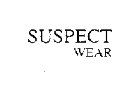 SUSPECT WEAR