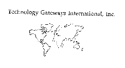 TECHNOLOGY GATEWAYS INTERNATIONAL, INC.