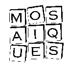 MOSAIQUES
