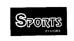 SPORTS BY CORE