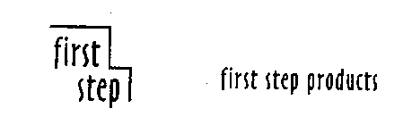 FIRST STEP PRODUCTS