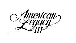 AMERICAN LEGACY III