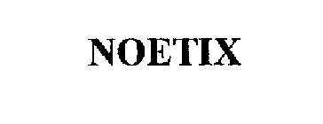 NOETIX