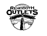REHOBOTH OUTLETS