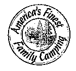 AMERICA'S FINEST FAMILY CAMPING