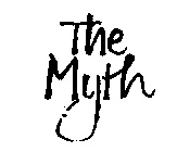 THE MYTH