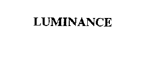 LUMINANCE