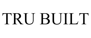 TRU BUILT