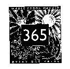 WHOLE FOODS MARKET 365 EVERY DAY VALUE