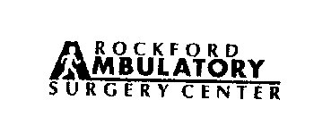 ROCKFORD AMBULATORY SURGERY CENTER