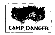 CAMP DANGER