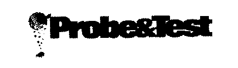 PROBE&TEST
