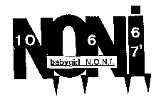 NONI BABYGIRL N.O.N.I. 10 6 6 7'