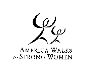 AMERICA WALKS FOR STRONG WOMEN