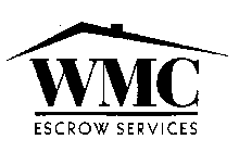 WMC ESCROW SERVICES