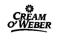 CREAM O'WEBER