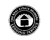 THE REAL ESTATE BROKERS LENDING SERVICE
