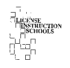 LICENSE INSTRUCTION SCHOOLS