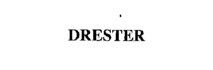 DRESTER