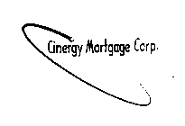 CINERGY MORTGAGE CORP.