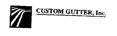 CUSTOM GUTTER, INC.