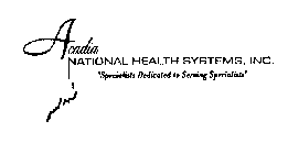 ACADIA NATIONAL HEALTH SYSTEMS, INC. 