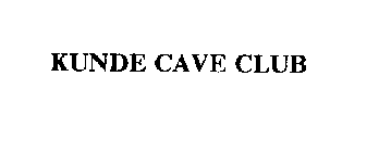 KUNDE CAVE CLUB