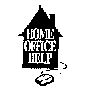 HOME OFFICE HELP
