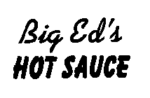 BIG ED'S HOT SAUCE