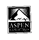 ASPEN HOLDINGS