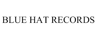BLUE HAT RECORDS