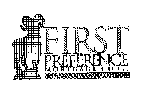 FIRST PREFERENCE MORTGAGE CORP. A NEW BREED OF LENDER